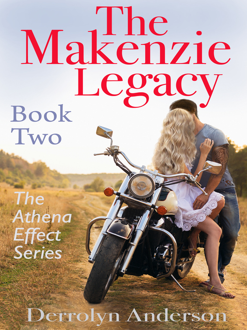 Title details for The Mackenzie Legacy by Derrolyn Anderson - Available